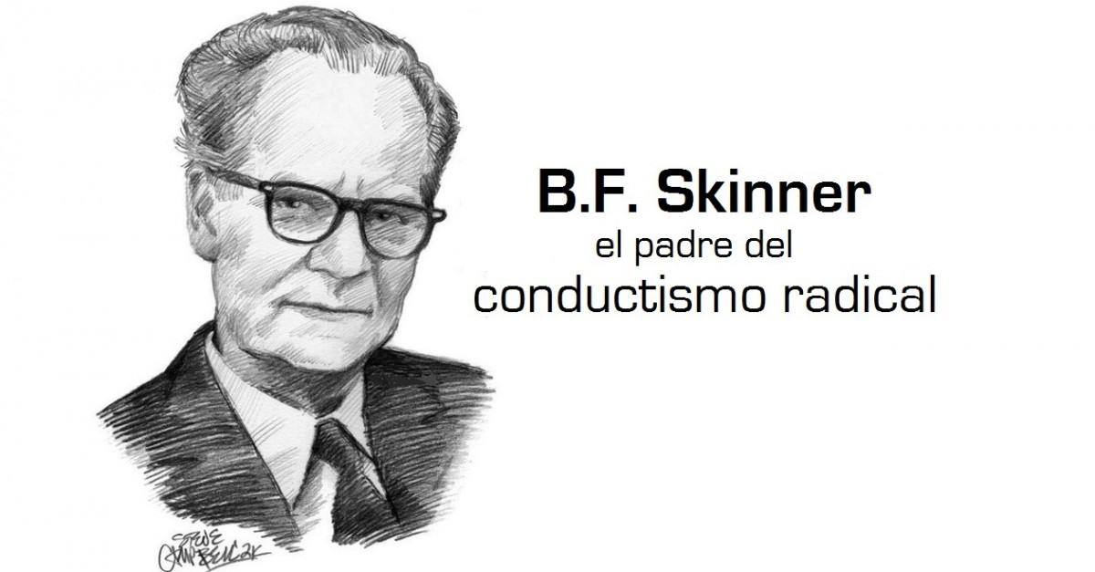 ​B. F. Skinner: vida y obra de un conductista radical